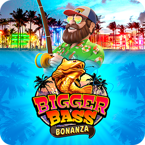 BIGGER BASS BONANZA